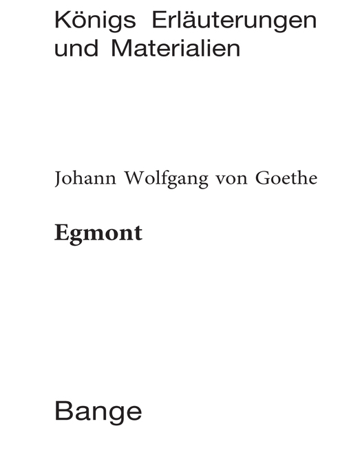 Upplýsingar um Egmont. Textanalyse und Interpretation. eftir Johann Wolfgang von Goethe - Biðlisti